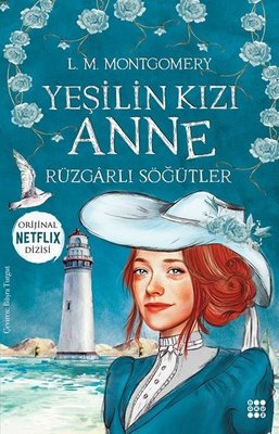 Yeşilin Kızı Anne 4 - Rüzgarlı Söğütler | Dokuz Yayınları