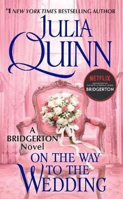 On the Way to the Wedding: Bridgerton (Bridgertons Book 8) | Avon