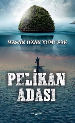 Pelikan Adası | Sokak Kitapları Yayınları