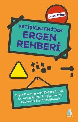 Yetişkinler İçin Ergen Rehberi | Aganta Kitap