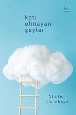 Katı Olmayan Şeyler | İthaki Yayınları