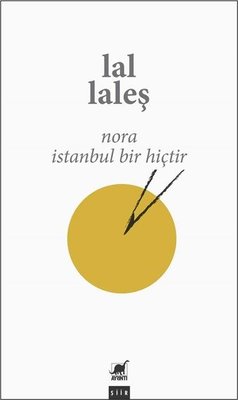 Nora İstanbul Bir Hiçtir | Ayrıntı Yayınları