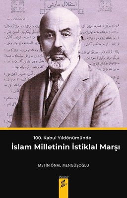 100. Kabul Yıldönümünde İslam Milletinin İstiklal Marşı | Okur Kitaplığı