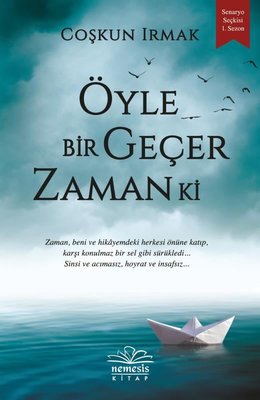 Öyle Bir Geçer Zaman ki | Nemesis Kitap