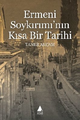 Ermeni Soykırımı'nın Kısa Bir Tarihi | Aras Yayıncılık