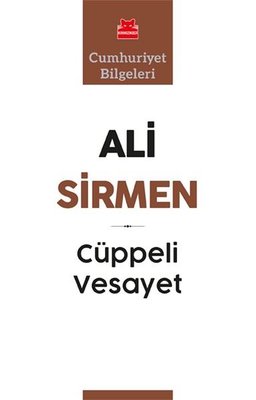 Cüppeli Vesayet - Cumhuriyet Bilgeleri | Kırmızı Kedi