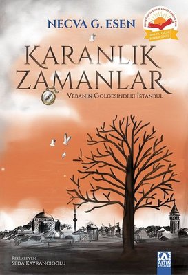 Karanlık Zamanlar - Vebanın Gölgesindeki İstanbul | Altın Kitaplar