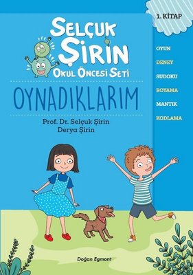 Oynadıklarım - Selçuk Şirin Okul Öncesi Seti 1.Kitap | Doğan ve Egmont Yayıncılık