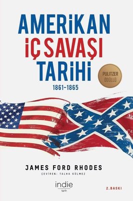 Amerikan İç Savaşı Tarihi - 1861 - 1865 | İndie