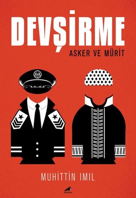 Devşirme: Asker ve Mürit | Karakarga Yayınları