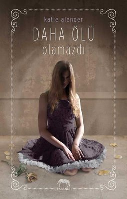 Daha Ölü Olamazdı | Yabancı Yayınları
