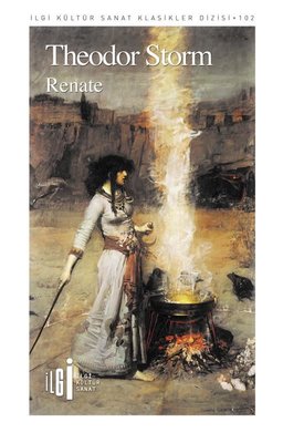 Renate - İlgi Kültür Sanat Klasikler 102 | İlgi Kültür Yayınları