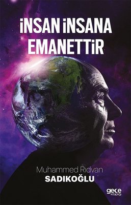 İnsan İnsana Emanettir | Gece Kitaplığı
