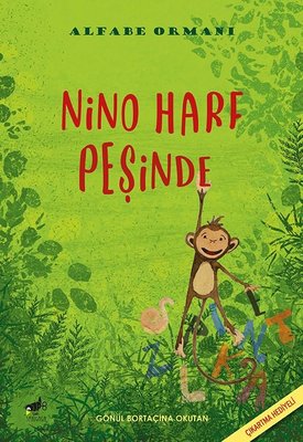 Alfabe Ormanı - Nino Harf Peşinde | Sarıgaga