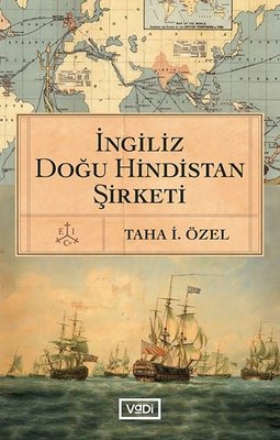 İngiliz Doğu Hindistan Şirketi | Vadi Yayınları