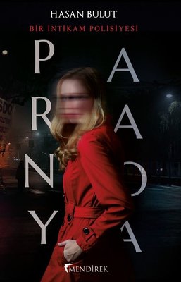 Paranoya - Bir İntikam Polisiyesi | Mendirek Yayıncılık