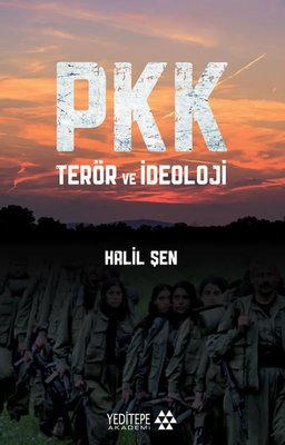 PKK - Terör ve İdeoloji | Yeditepe Akademi