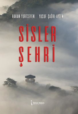 Sisler Şehri | İkinci Adam Yayınları