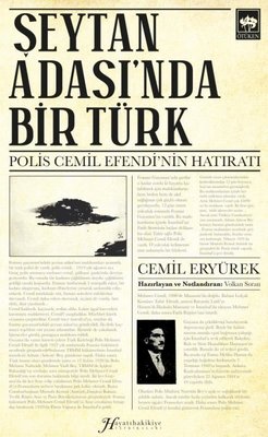 Şeytan Adası'nda Bir Türk - Polis Cemil Efendi'nin Hatıratı | Ötüken Yayınları