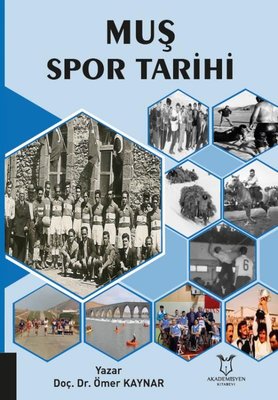 Muş Spor Tarihi | Akademisyen Kitabevi