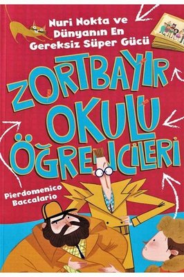 Zortbayır Okulu Öğrencileri - Nuri Nokta ve Dünyanın En Gereksiz Süper Gücü | Çocuk Gezegeni