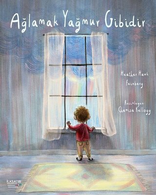 Ağlamak Yağmur Gibidir | İlksatır Yayınevi