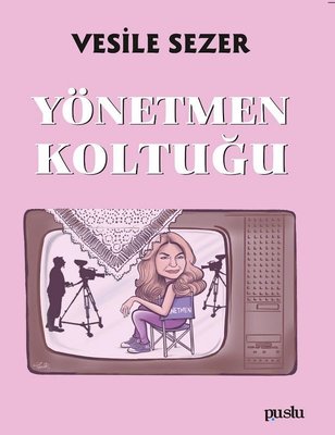 Yönetmen Koltuğu | Puslu Yayıncılık