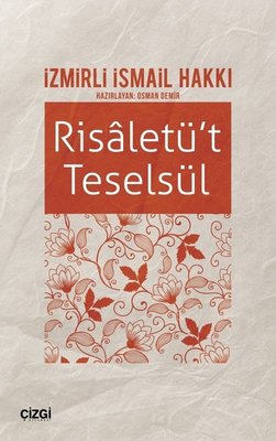 Risaletü't Teselsül | Çizgi Kitapevi