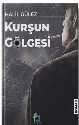 Kurşun Gölgesi | Fa Yayınları