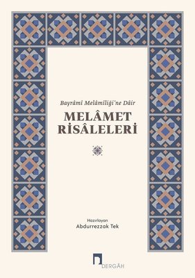 Bayrami Melamiliğine Dair Melamet Risaleleri | Dergah Yayınları
