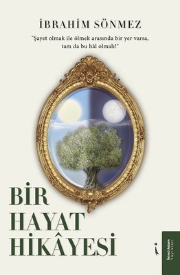 Bir Hayat Hikayesi | İkinci Adam Yayınları