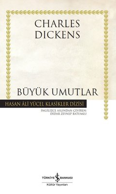 Büyük Umutlar - Hasan Ali Yücel Klasikler | İş Bankası Kültür Yayınları