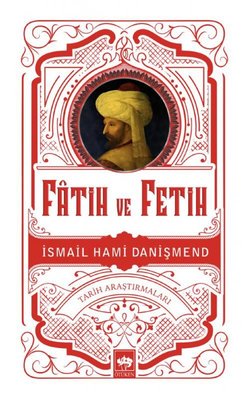 Fatih ve Fetih | Ötüken Neşriyat Yayınları