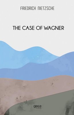 The Case of Wagner | Gece Kitaplığı