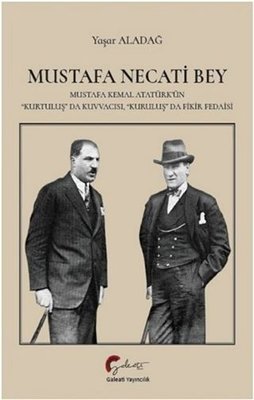 Mustafa Necati Bey | Galeati