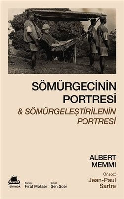 Sömürgecinin Portresi ve Sömürgeleştirilenin Portresi | Telemak