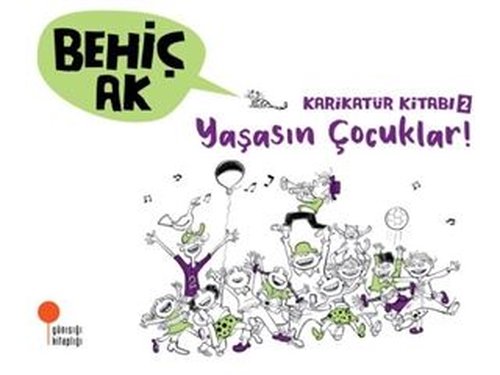 Karikatür Kitabı 2 - Yaşasın Çocuklar | Günışığı Yayınları