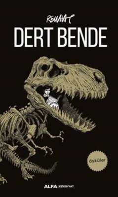 Dert Bende - Öyküler | Alfa Yayınları