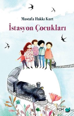İstasyon Çocukları | Fom Kitap