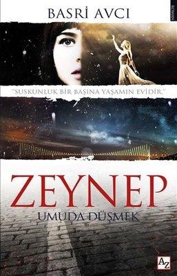Zeynep Umuda Düşmek | Az Kitap
