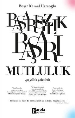 Başarısızlık-Başarı-Mutluluk | Parola Yayınları