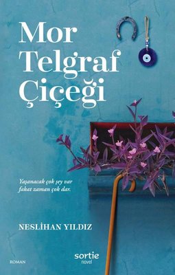 Mor Telgraf Çiçeği | Sortie Novel