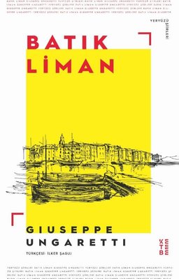 Batık Liman | Ketebe Yayınları