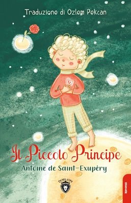 Il Piccolo Principe | Dorlion Yayınevi