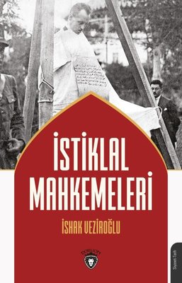 İstiklal Mahkemeleri | Dorlion Yayınevi