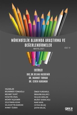 Mühendislik Alanında Araştırma ve Değerlendirmeler Mayıs 2021 Cilt 2 | Gece Kitaplığı