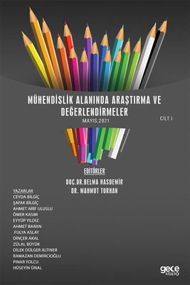 Mühendislik Alanında Araştırma ve Değerlendirmeler Mayıs 2021 Cilt 1 | Gece Kitaplığı
