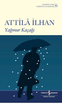 Yağmur Kaçağı | İş Bankası Kültür Yayınları