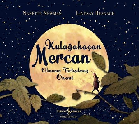 Kulağakaçan Mercan Olmanın Tartışılmaz Önemi | İş Bankası Kültür Yayınları