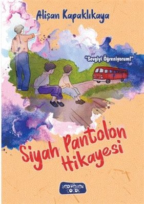 Siyah Pantolon Hikayesi | Yediveren Çocuk